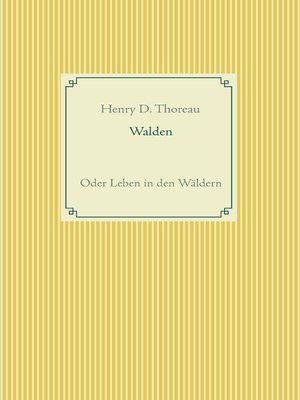 cover image of Walden oder Leben in den Wäldern